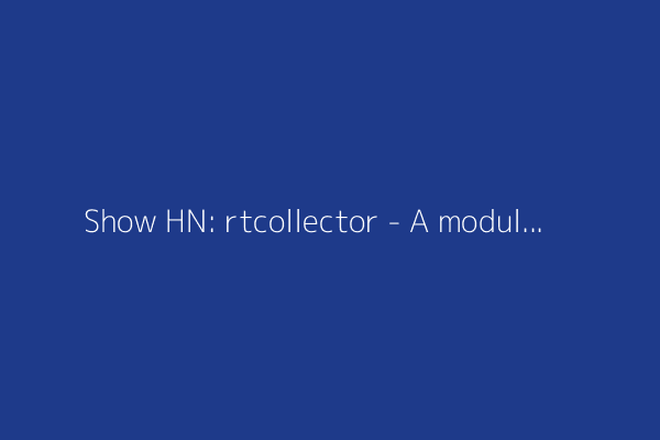 Show HN: rtcollector - A modular, RedisTimeSeries-native observability agent