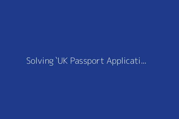 Solving `UK Passport Application` with Haskell