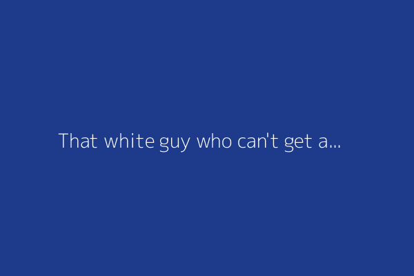 That white guy who can't get a job at Tim Hortons? He's AI