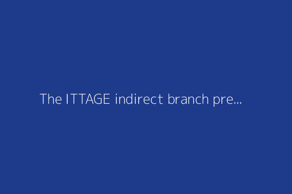 The ITTAGE indirect branch predictor