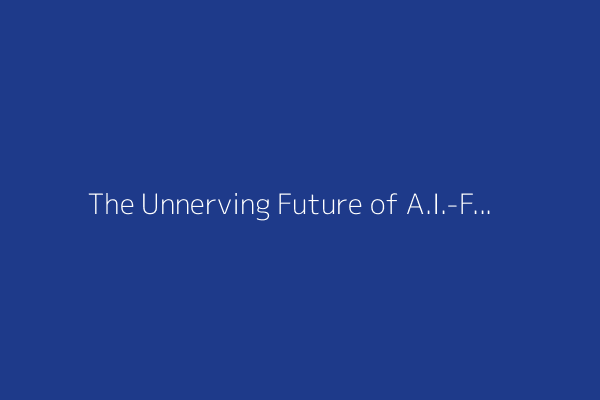 The Unnerving Future of A.I.-Fueled Video Games