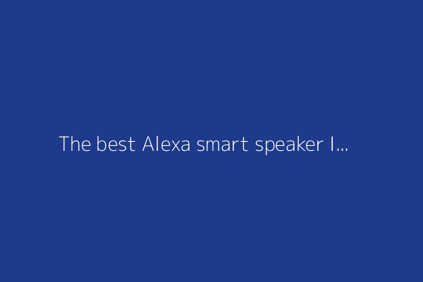 The best Alexa smart speaker I've tested isn't an Echo -- and it's $30 off for Prime Day