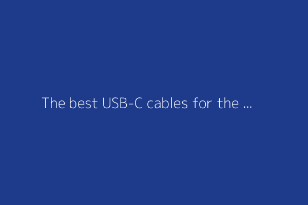 The best USB-C cables for the iPhone 15 in 2025: Expert tested
