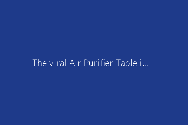 The viral Air Purifier Table is my smart home's MVP (and it's on sale for $179)