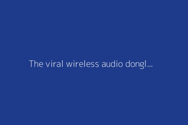 The viral wireless audio dongle for in-flight entertainment is better than ever