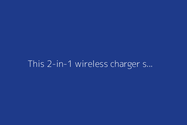 This 2-in-1 wireless charger simplified my workspace (and freed me from the cables)