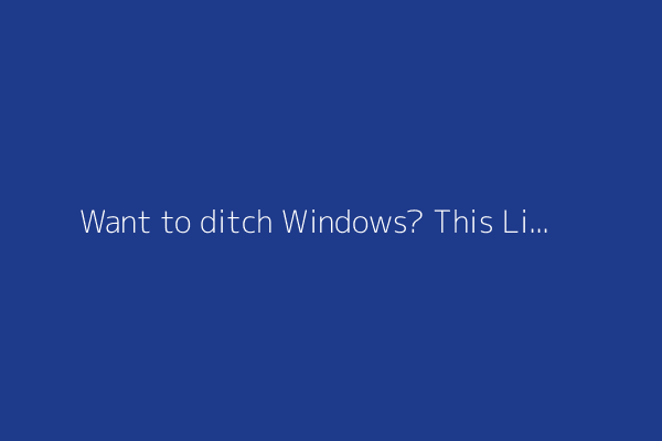Want to ditch Windows? This Linux distro makes that transition easy