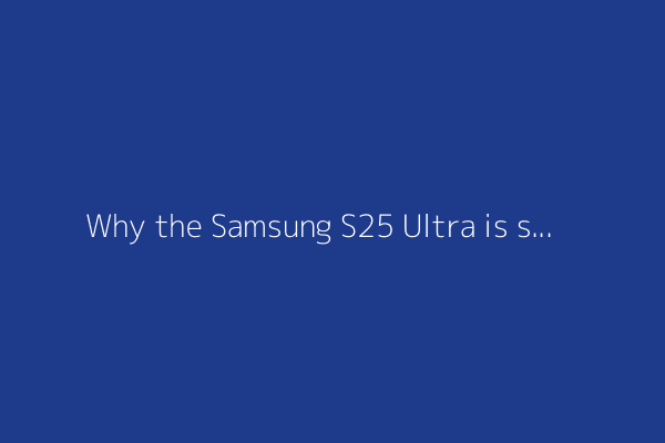 Why the Samsung S25 Ultra is still my favorite Android phone this year - especially at this price