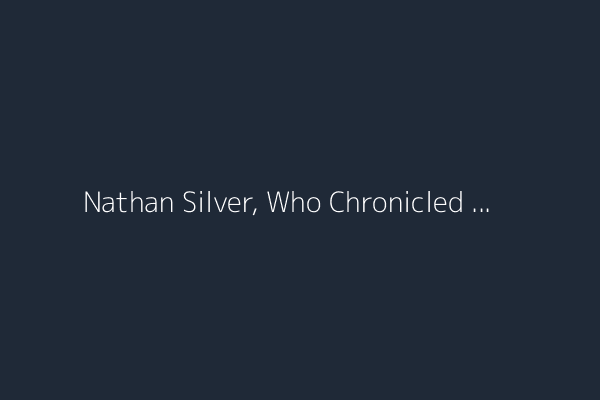 Nathan Silver, Who Chronicled a Vanished New York, Dies at 89