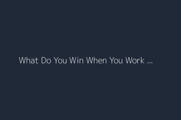 What Do You Win When You Work at the Carnival?