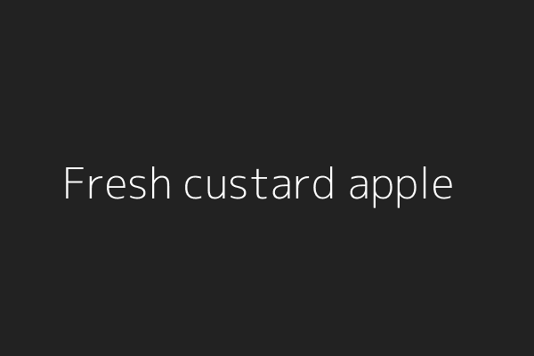 Fresh custard apple
