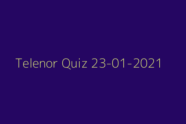 My Telenor Quiz 23 January 2021