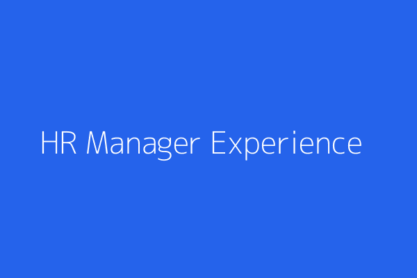 HR Manager Experience