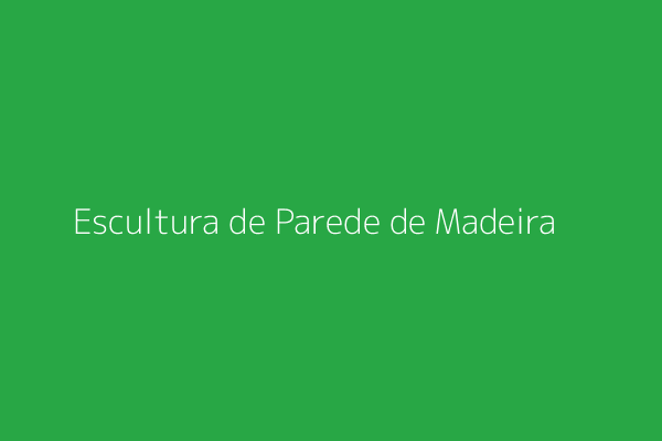 Escultura de Parede de Madeira