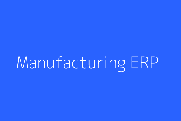 Manufacturing ERP