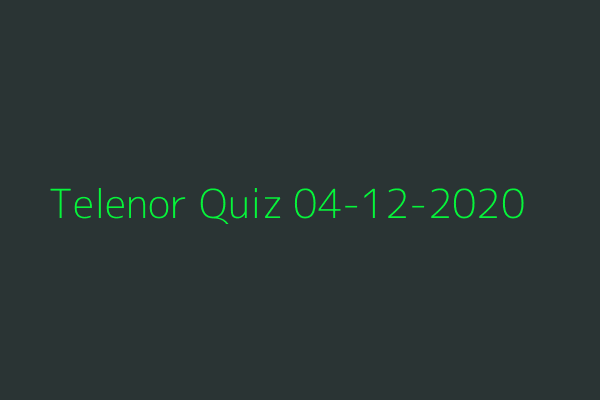 My Telenor Quiz 04-12-2020