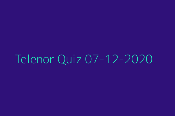 My Telenor Quiz 07-12-2020