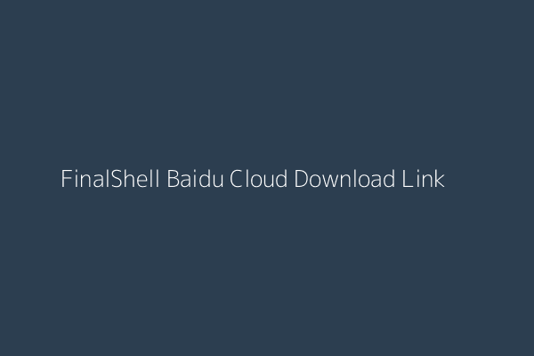 FinalShell Download Options