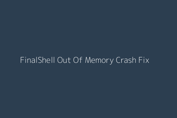 FinalShell 核心功能界面演示
