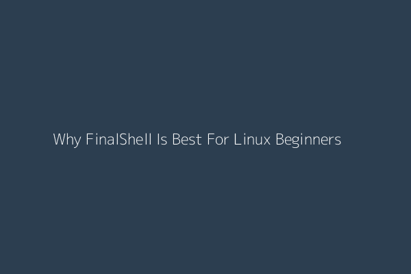 FinalShell 核心功能界面演示