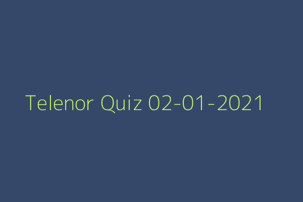 My Telenor Quiz 02-01-2021