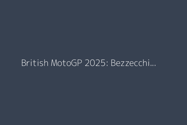 British MotoGP 2025: Bezzecchi wins after Quatararo fail, red flag drama