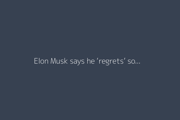 Elon Musk says he ‘regrets’ social media attacks on Trump