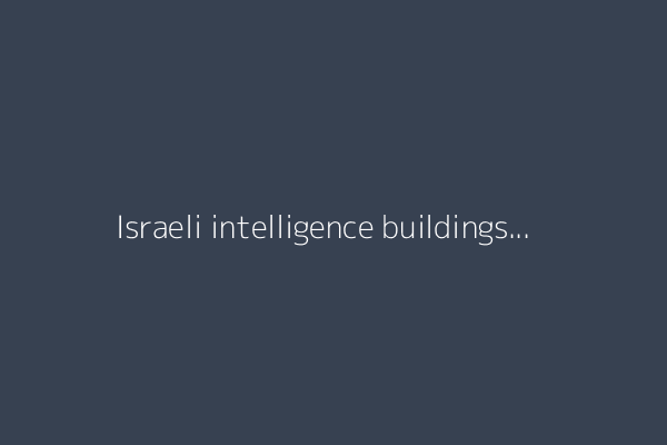 Israeli intelligence buildings targeted as Iran claims direct hit