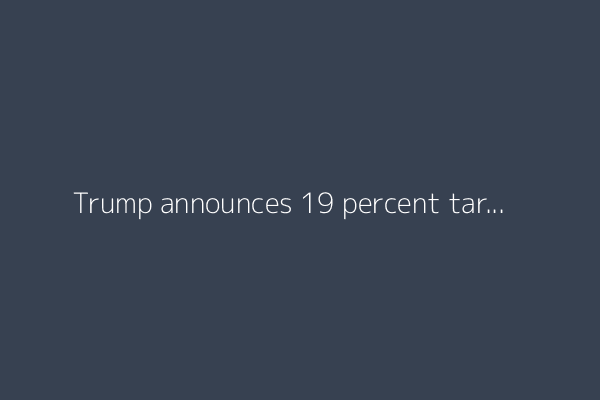 Trump announces 19 percent tariff on Indonesia