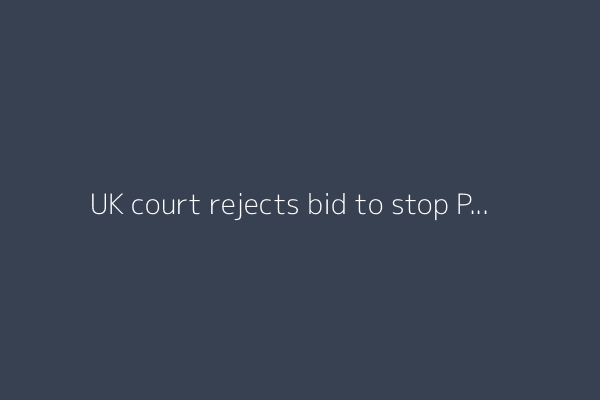 UK court rejects bid to stop Palestine Action terrorism ban
