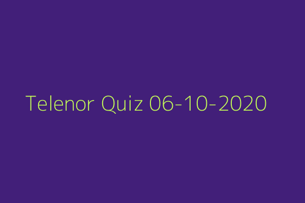 My Telenor Quiz 06-10-2020