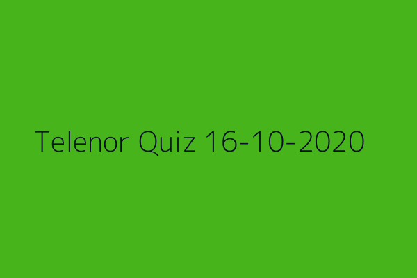 My Telenor Quiz 16 October 2020