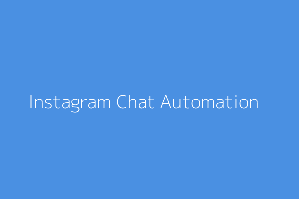 Instagram Chat Automation Dashboard