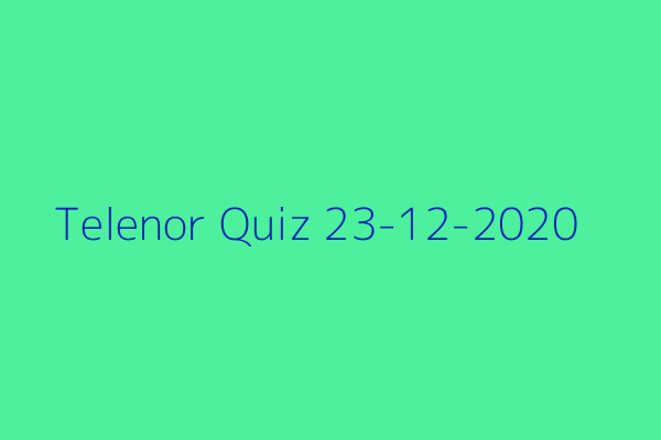 My Telenor Quiz 23 December 2020