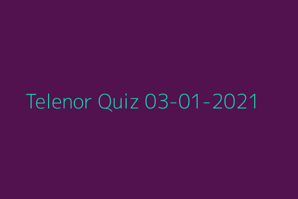 My Telenor Quiz 03-01-2021