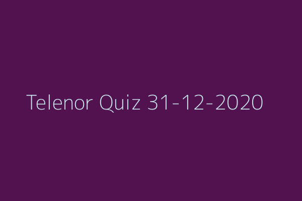 My Telenor Quiz 31 December 2020