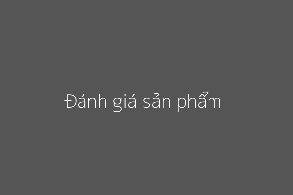 Đánh giá sản phẩm