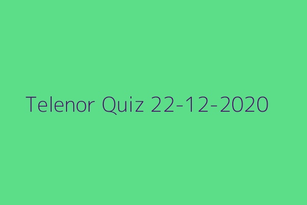 My Telenor Quiz 22 December 2020