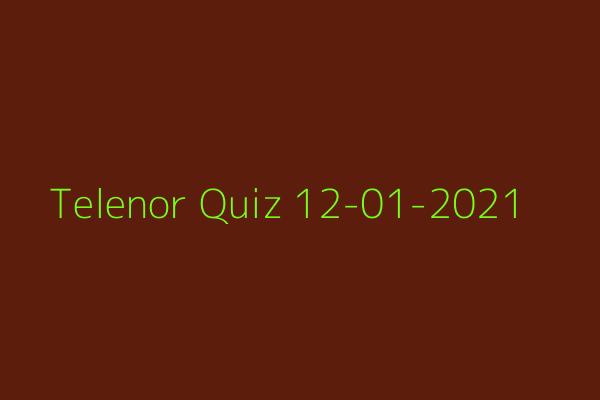 My Telenor Quiz 12-01-2021