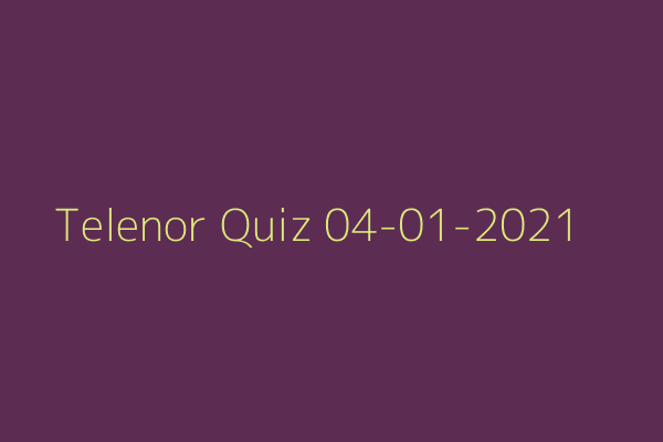 My Telenor Quiz 04-01-2021