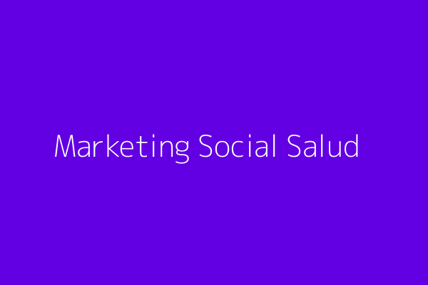 Marketing Social en Salud Pública