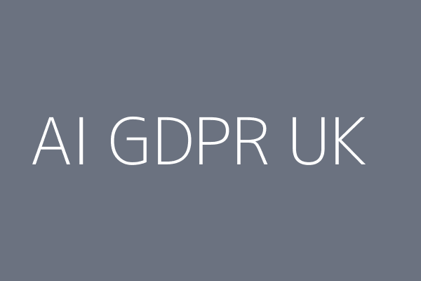 AI and UK GDPR Compliance