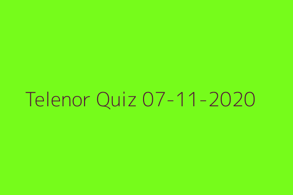 My Telenor Quiz 07-11-2020