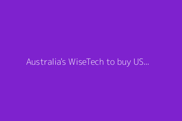 Australia's WiseTech to buy US logistics firm E2open for $2.1 bln