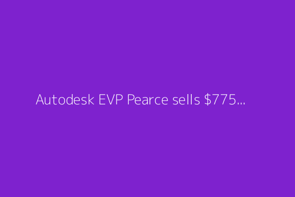 Autodesk EVP Pearce sells $775,920 in shares