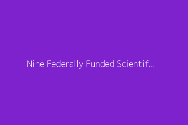 Nine Federally Funded Scientific Breakthroughs That Changed Everything