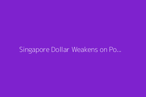Singapore Dollar Weakens on Possible Position Adjustment