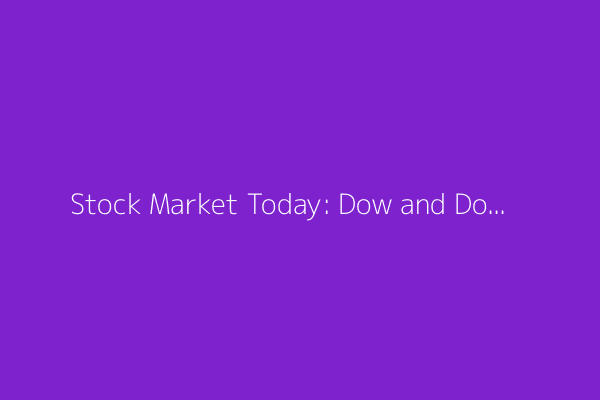 Stock Market Today: Dow and Dollar Rise; One Week Until Tariff Deadline