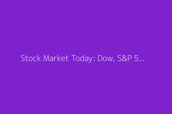 Stock Market Today: Dow, S&P 500 Futures Rise With Earnings, China Talks in Focus