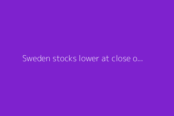 Sweden stocks lower at close of trade; OMX Stockholm 30 down 0.79%
